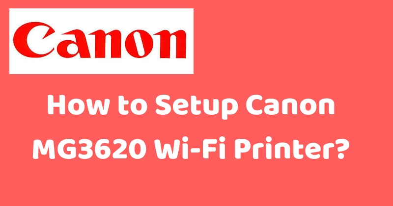 connect printer to wifi canon mg3620